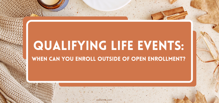 Qualifying Life Events for insurance enrollment